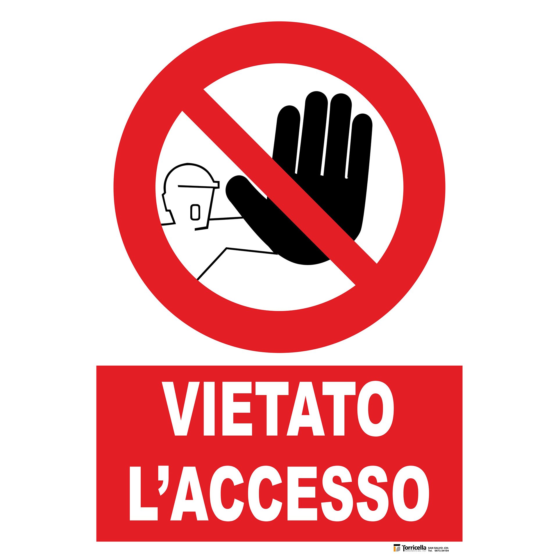 cartelli di divieto di accesso