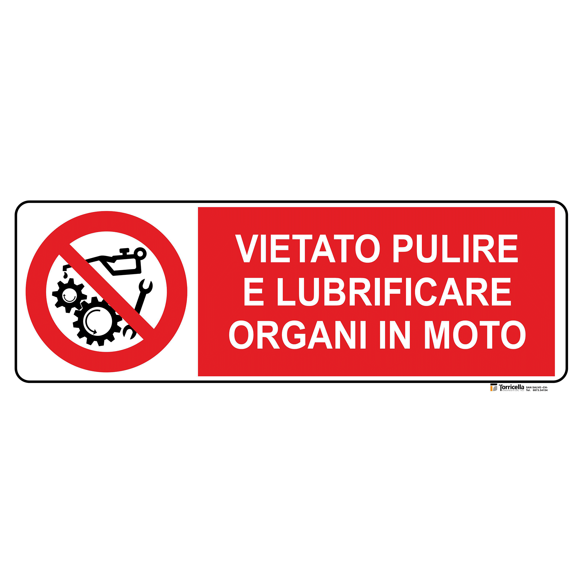 vietato-pulire-e-lubrificare.png