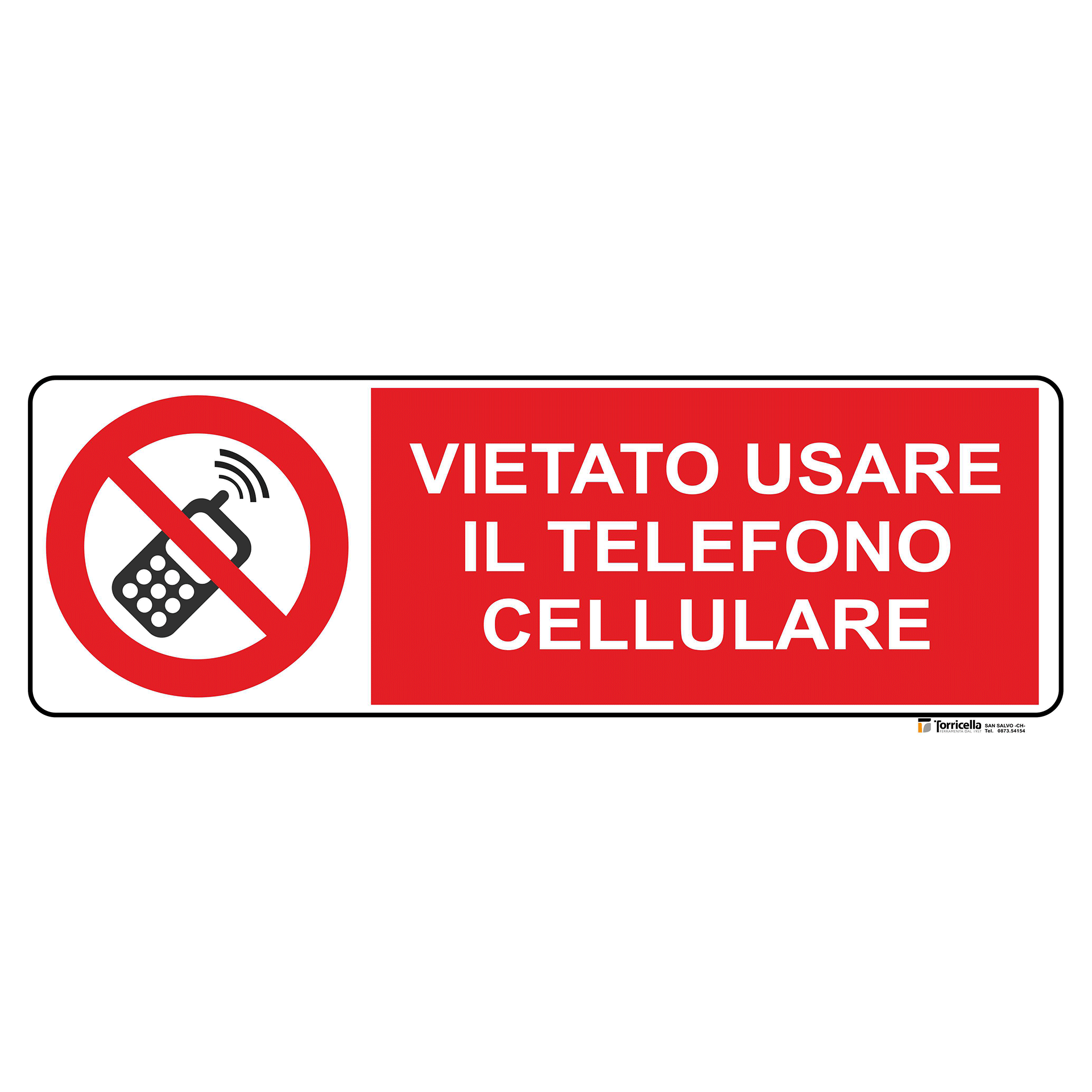 Cartello Vietato Usare Cellulari Normaluz – PVC Glasspack 0,7 Mm, 21x30 Cm